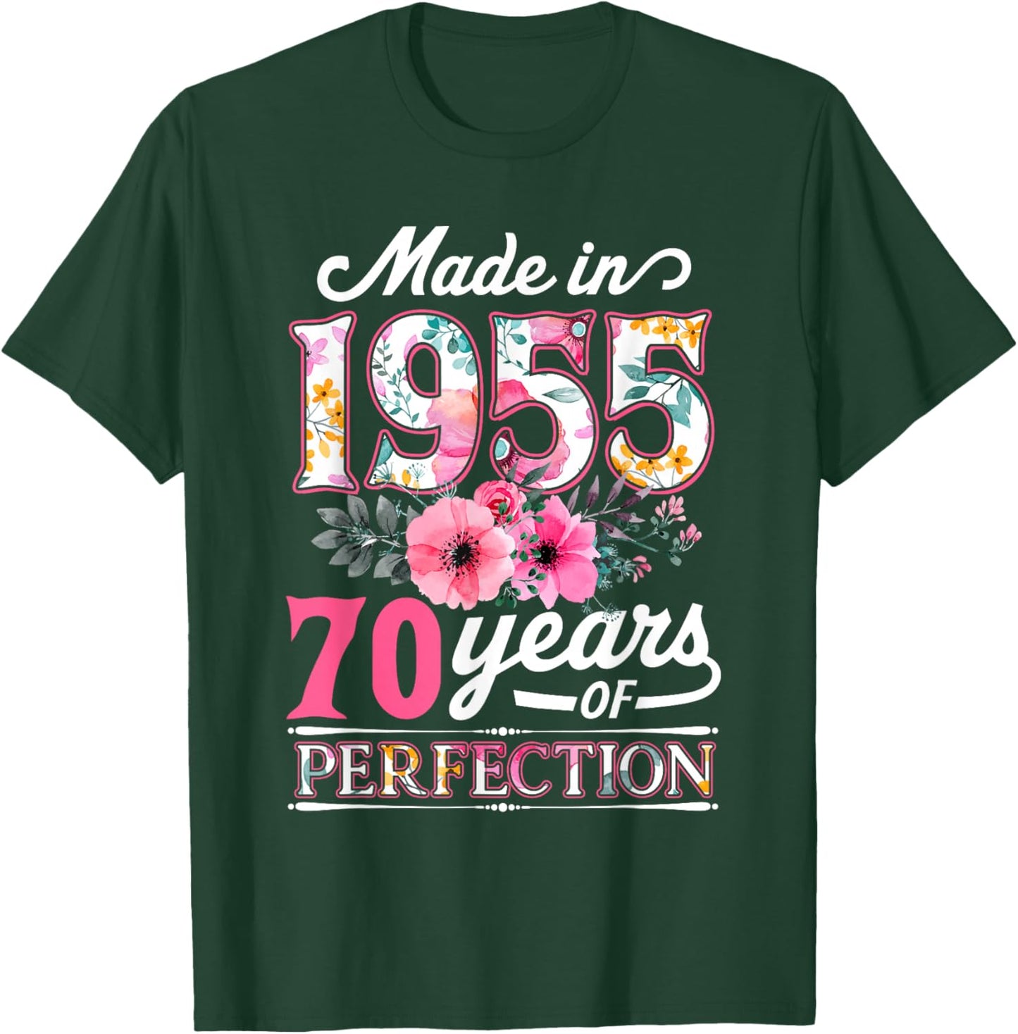 70 Year Old Made in 1955 Floral Flower 70th Birthday T-Shirt - T-Shirt | Forest