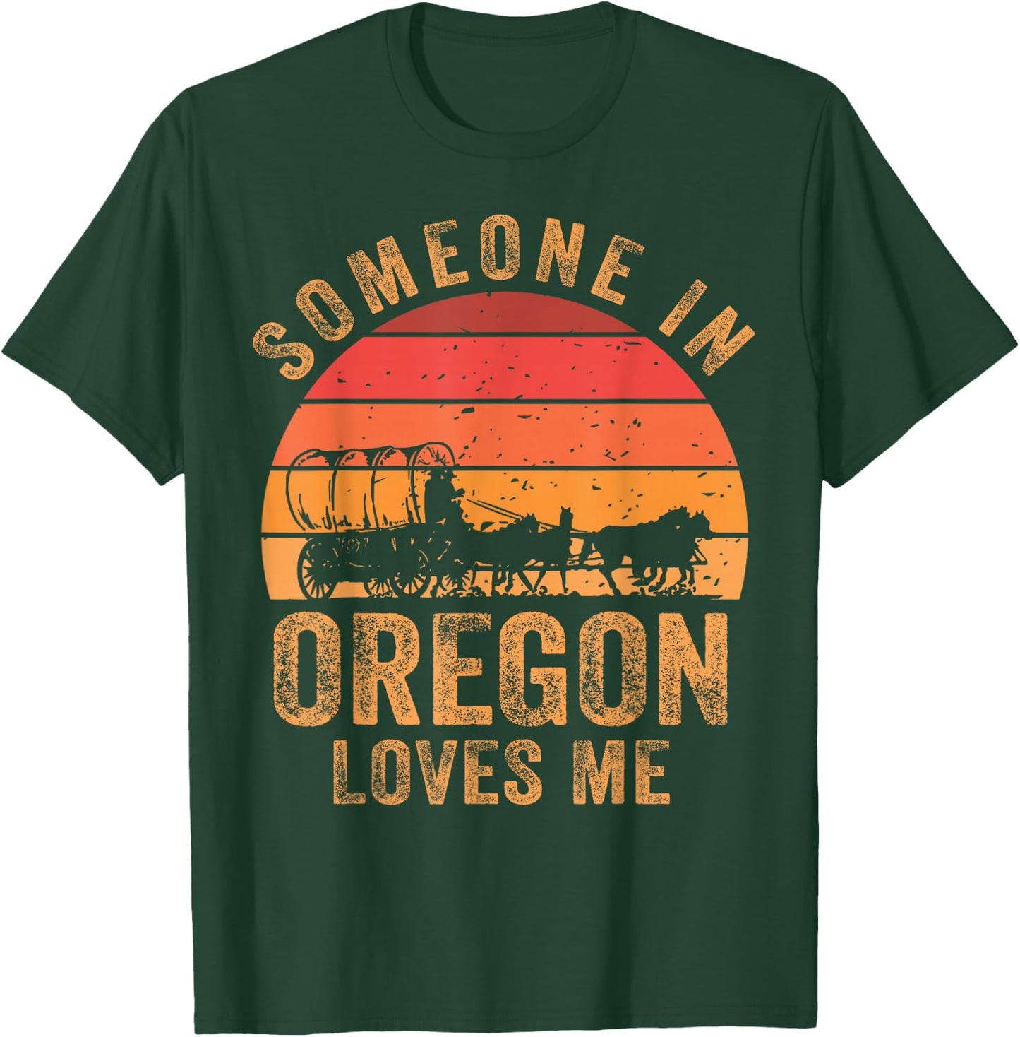 Someone In Oregon Loves Me Beaver State T-Shirt - T-Shirt | Forest