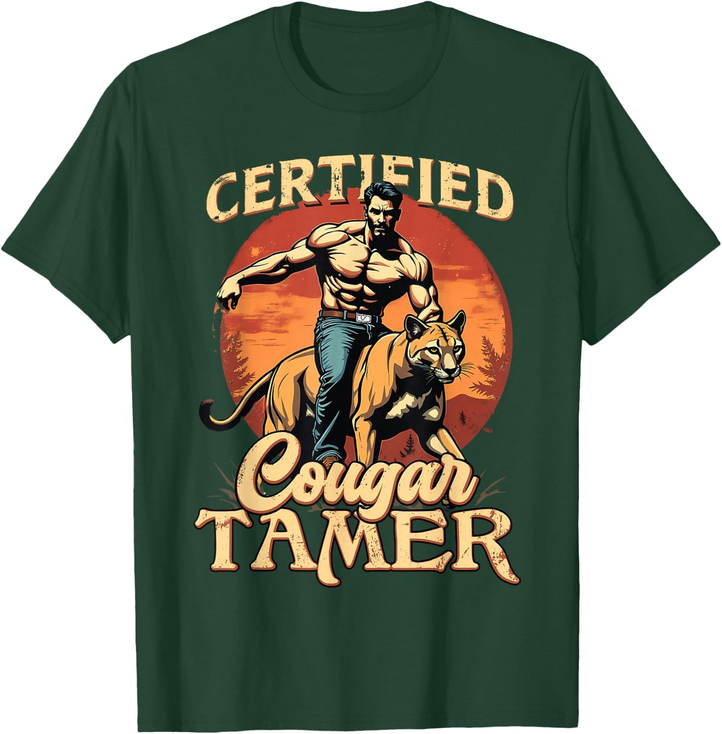 Funny Raunchy Cougar Hunter Graphic Shirts - Men's Humorous Cougar Tamer - Black, Small T-Shirt - T-Shirt | Forest