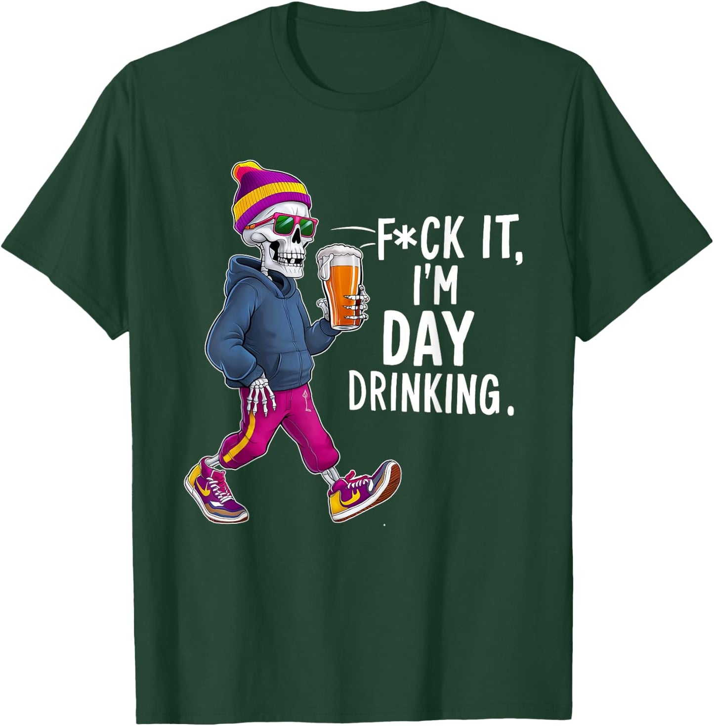 F-uck It I'm Day Drinking T-Shirt - T-Shirt | Forest