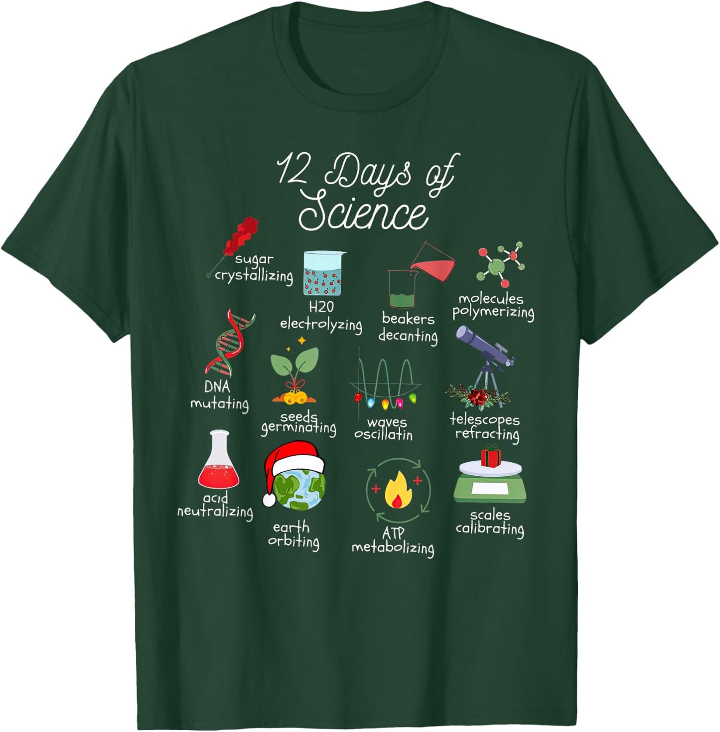 12 Days Of Science Christmas Chemistry Teacher Funny T-Shirt - T-Shirt | Forest