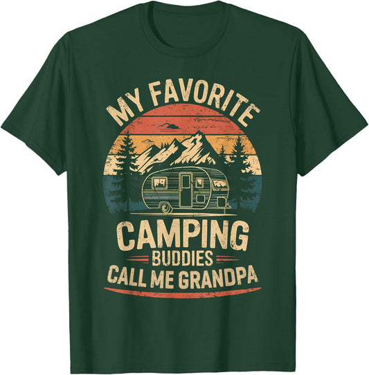 My Favorite Camping Buddies Call Me Grandpa Fathers Day T-Shirt - T-Shirt | Forest