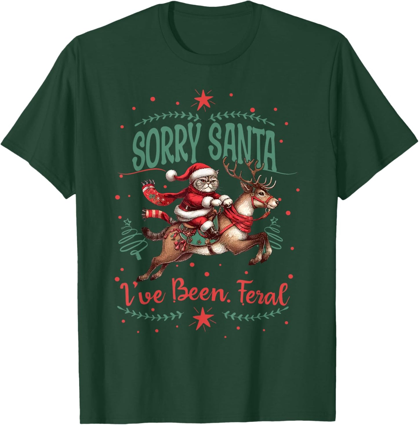 Sorry Santa I've Been Feral Cat Riding Reindeer Christmas Men Women Kids T-Shirt - T-Shirt | Forest