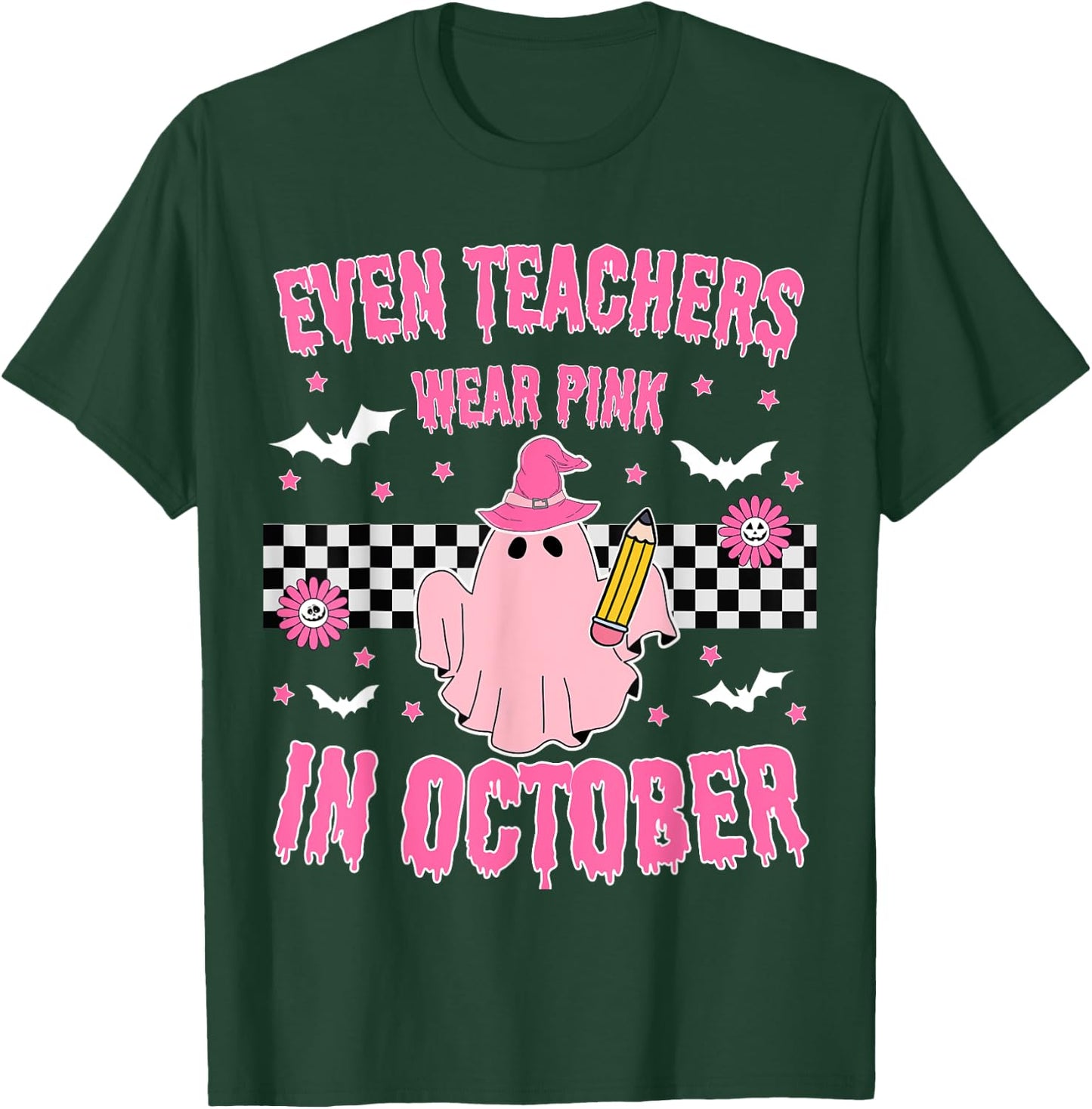 Even Teachers Wear Pink in October Halloween Breast Cancer T-Shirt - T-Shirt | Forest