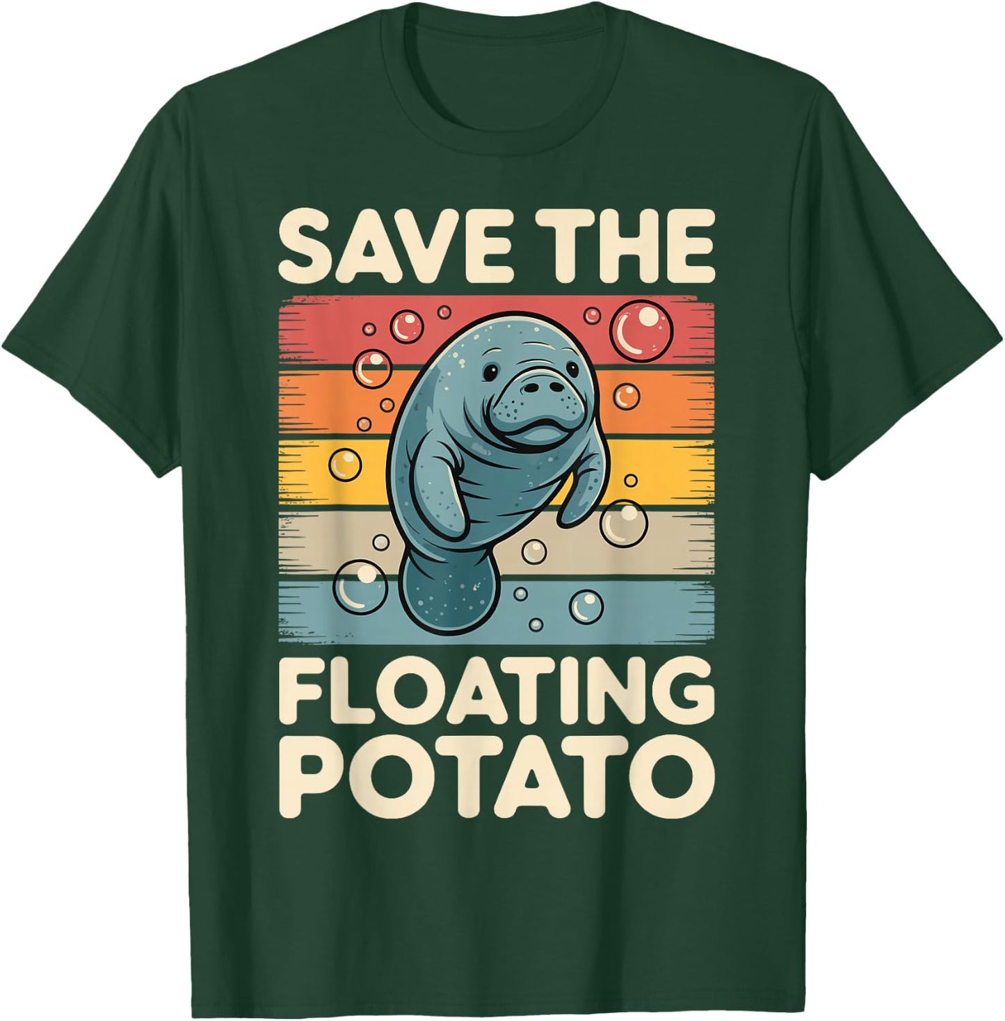 Save The Floating Potato T-Shirt - T-Shirt | Forest