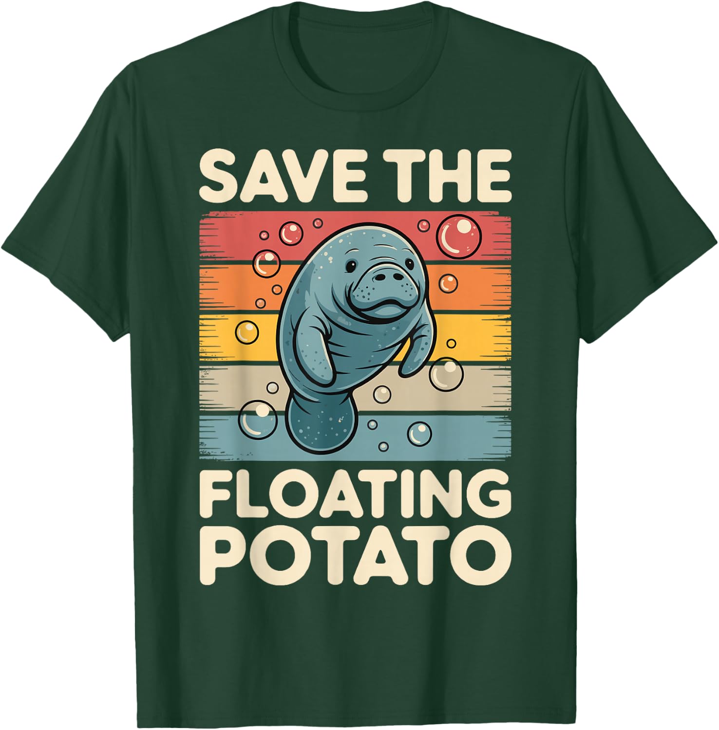 Save The Floating Potato T-Shirt - T-Shirt | Forest