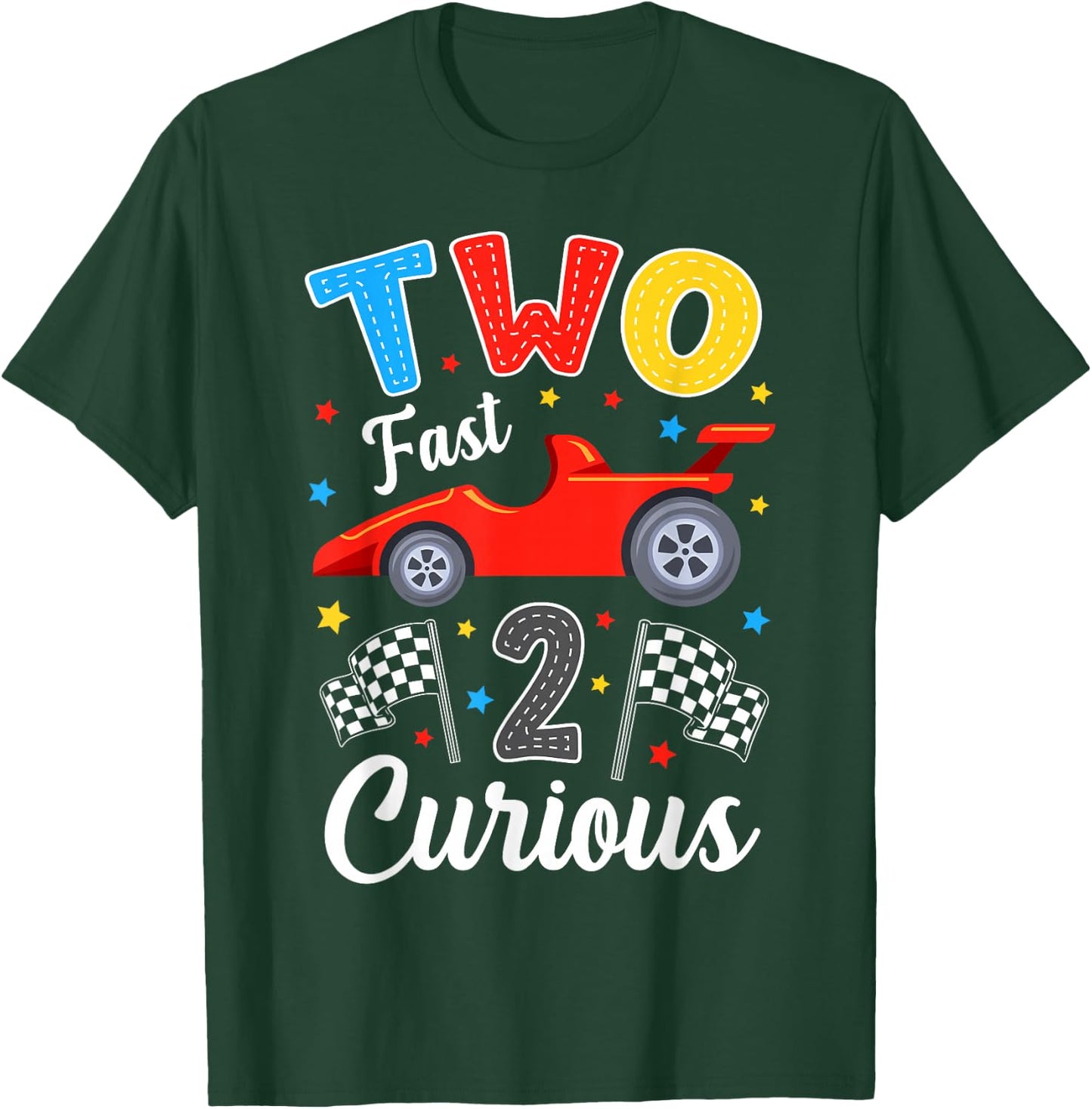 Two Fast 2 Curious Racing 2nd Birthday Boy Girl T-Shirt - T-Shirt | Forest