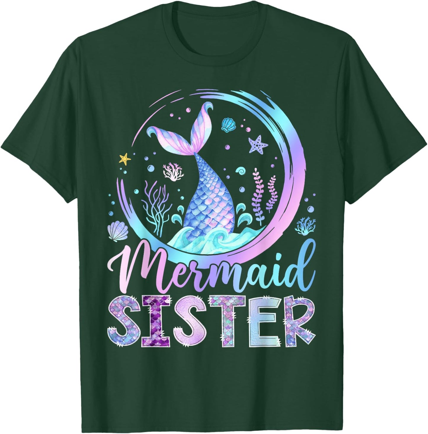 Mermaid Sister Funny Birthday Girl Party Family Matching T-Shirt - T-Shirt | Forest