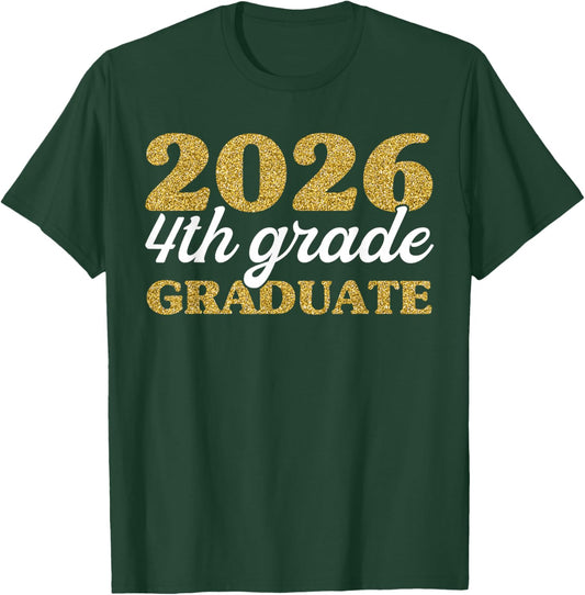 Fourth Grade Class of 2026 Graduation, 4th Grade Promotion T-Shirt - T-Shirt | Forest