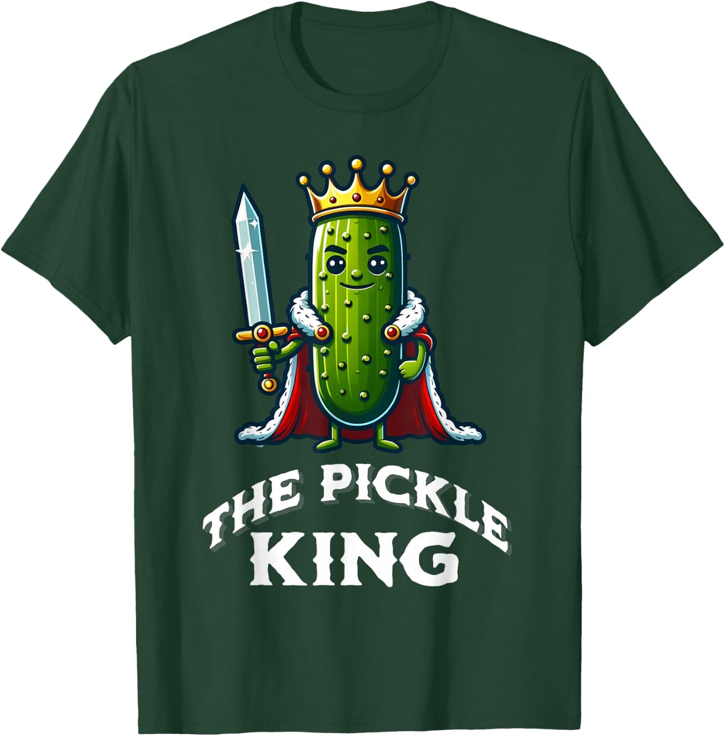 The Pickle King Funny Boys Pickle Lover T-Shirt - T-Shirt | Forest