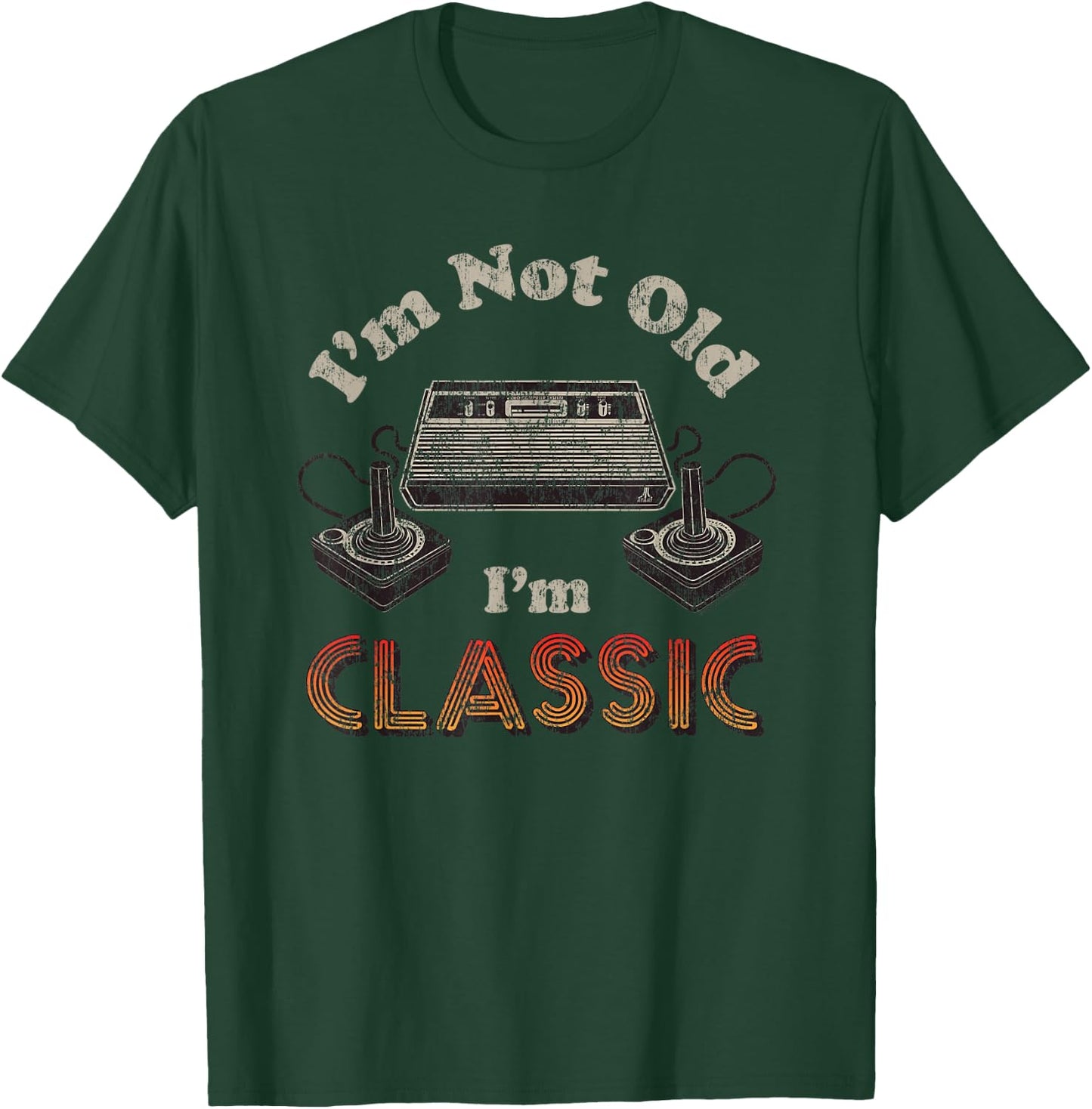 ATARI I'm Not Old I'm Classic Retro Gaming T-Shirt - T-Shirt | Forest