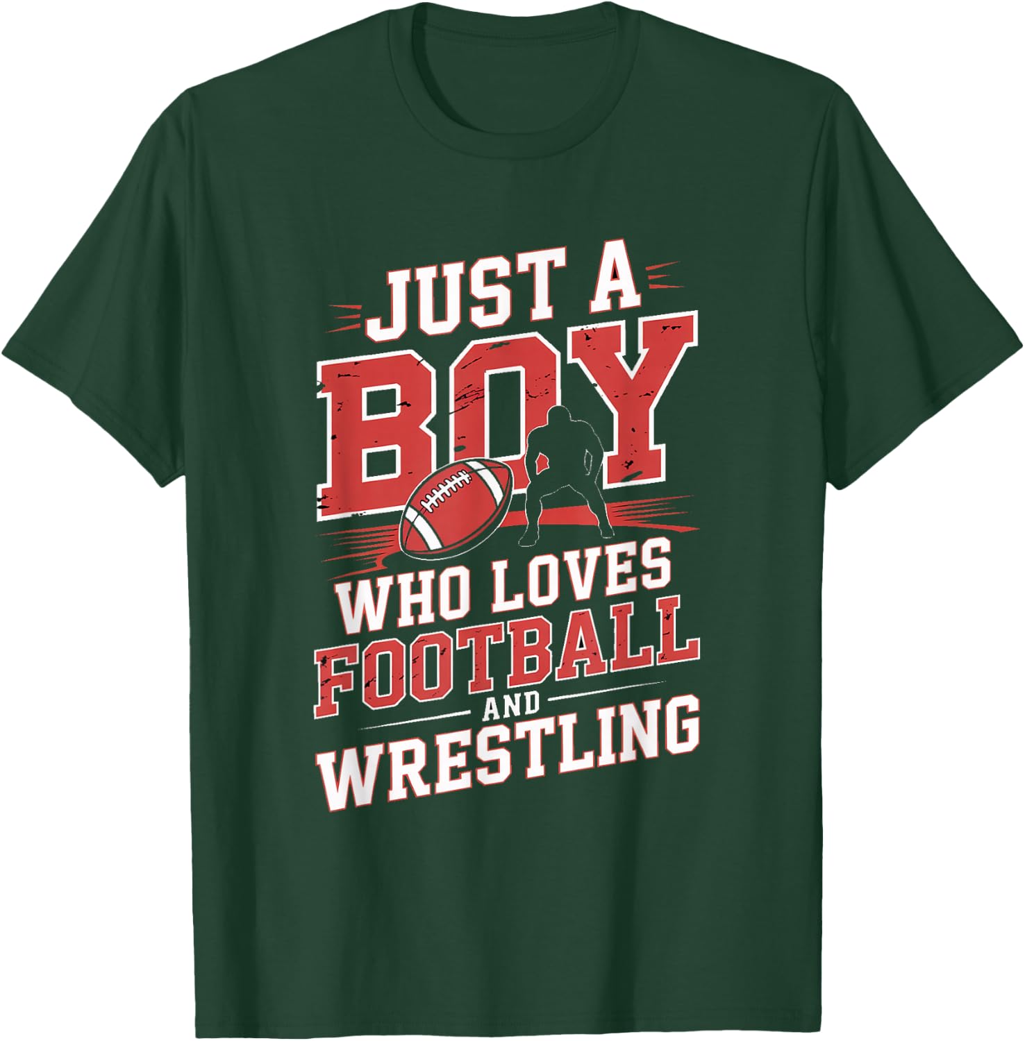 Just A Boy Who Loves Football and Wrestling Sports T-Shirt - T-Shirt | Forest