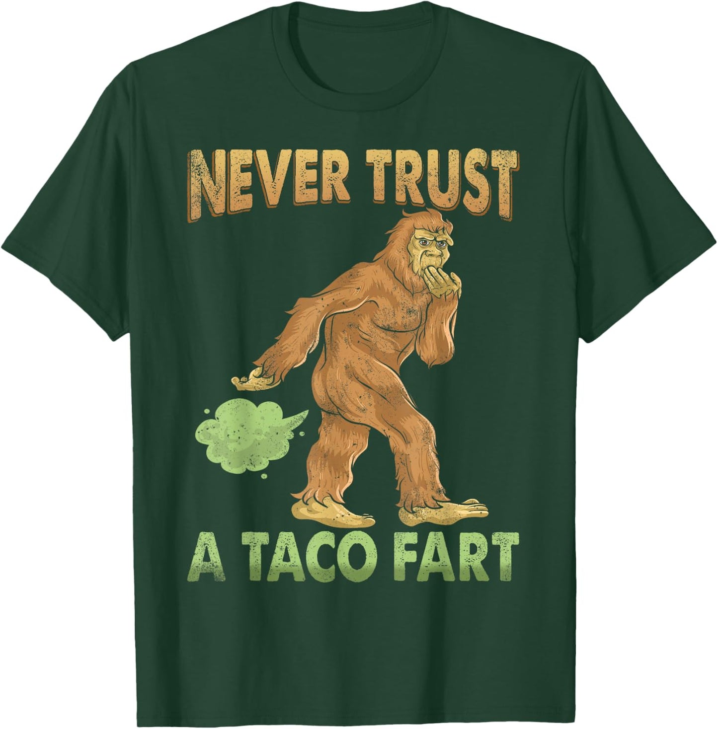 Funny Gasquatch Farting Shirt Gag Gift Taco Fart T-Shirt - T-Shirt | Forest