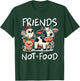 Friends Not Food Funny Vegan Vegetarian Cute Animals Gift T-Shirt - T-Shirt | Forest