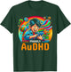 AuDHD Autism ADHD Autistic Spectrum Neurodiversity T-Shirt - T-Shirt | Forest