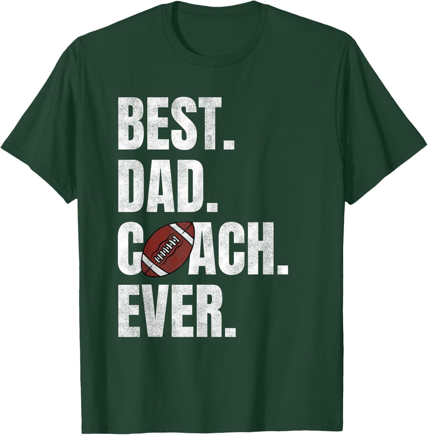 Best Dad Coach Ever Funny Football for Sport Lovers T-Shirt - T-Shirt | Forest