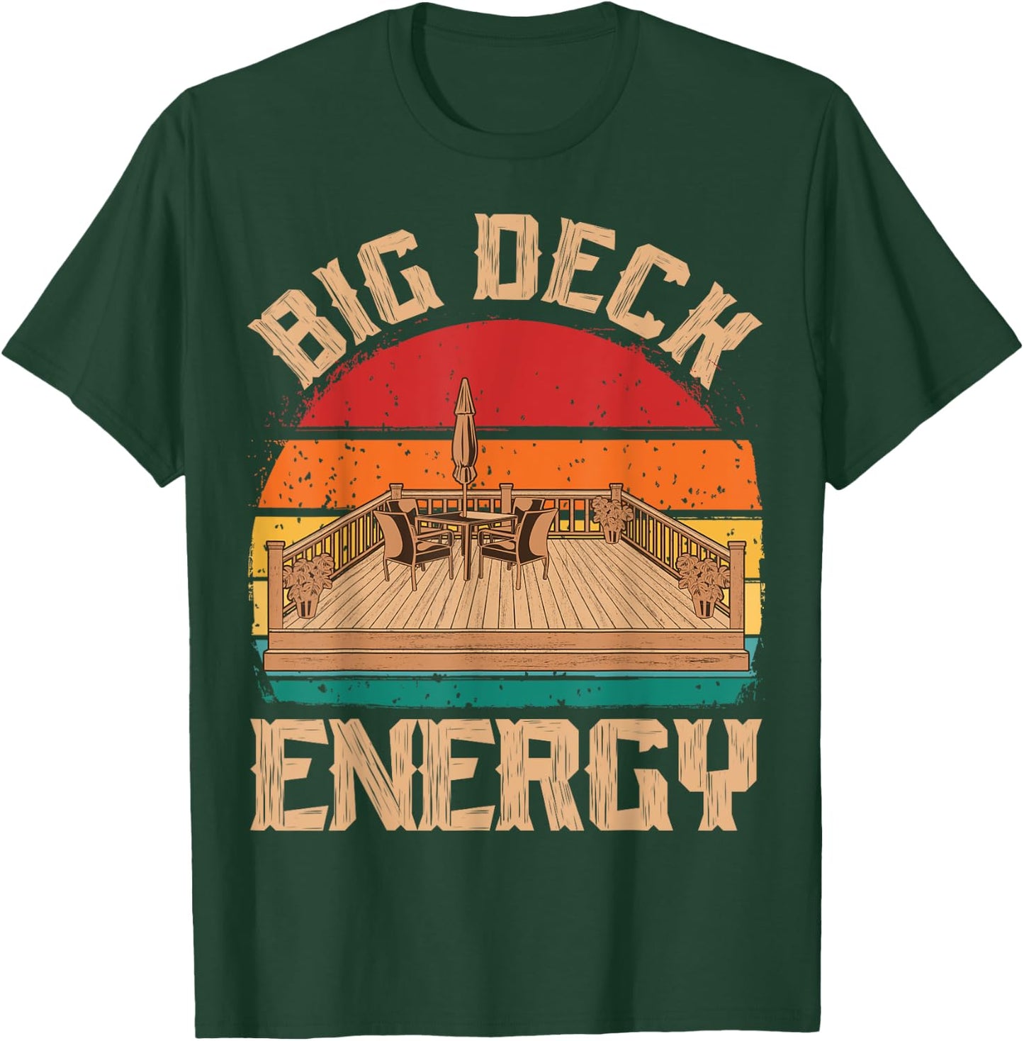Patio Big Deck Energy Grilling Outdoorsy Meat BBQ Smoker T-Shirt - T-Shirt | Forest