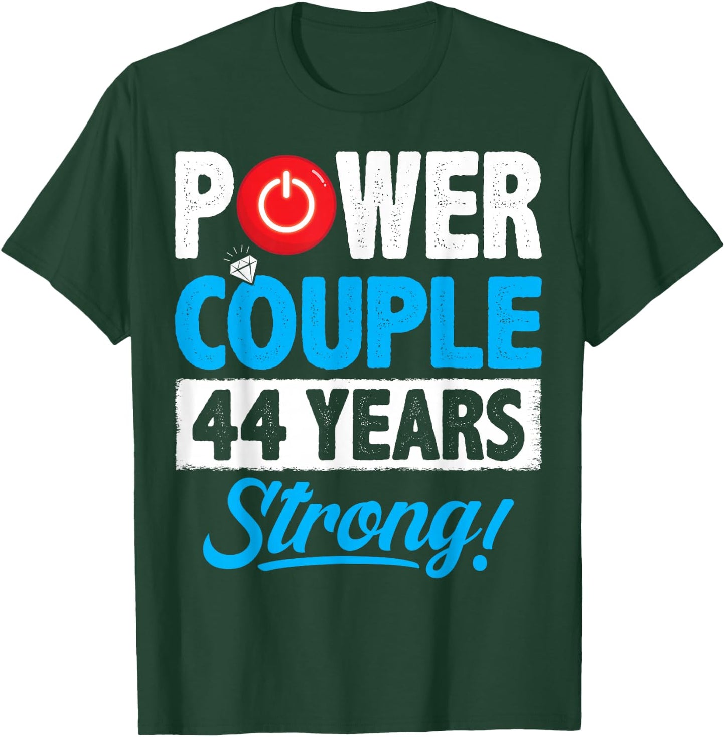 Power Couple Matching 44 Years Wedding Anniversary T-Shirt - T-Shirt | Forest