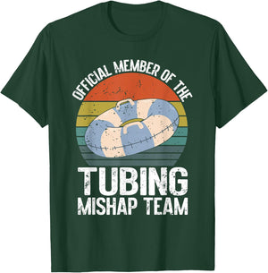 Official Member of the Tubing Mishap Team River Tubing T-Shirt - T-Shirt | Forest