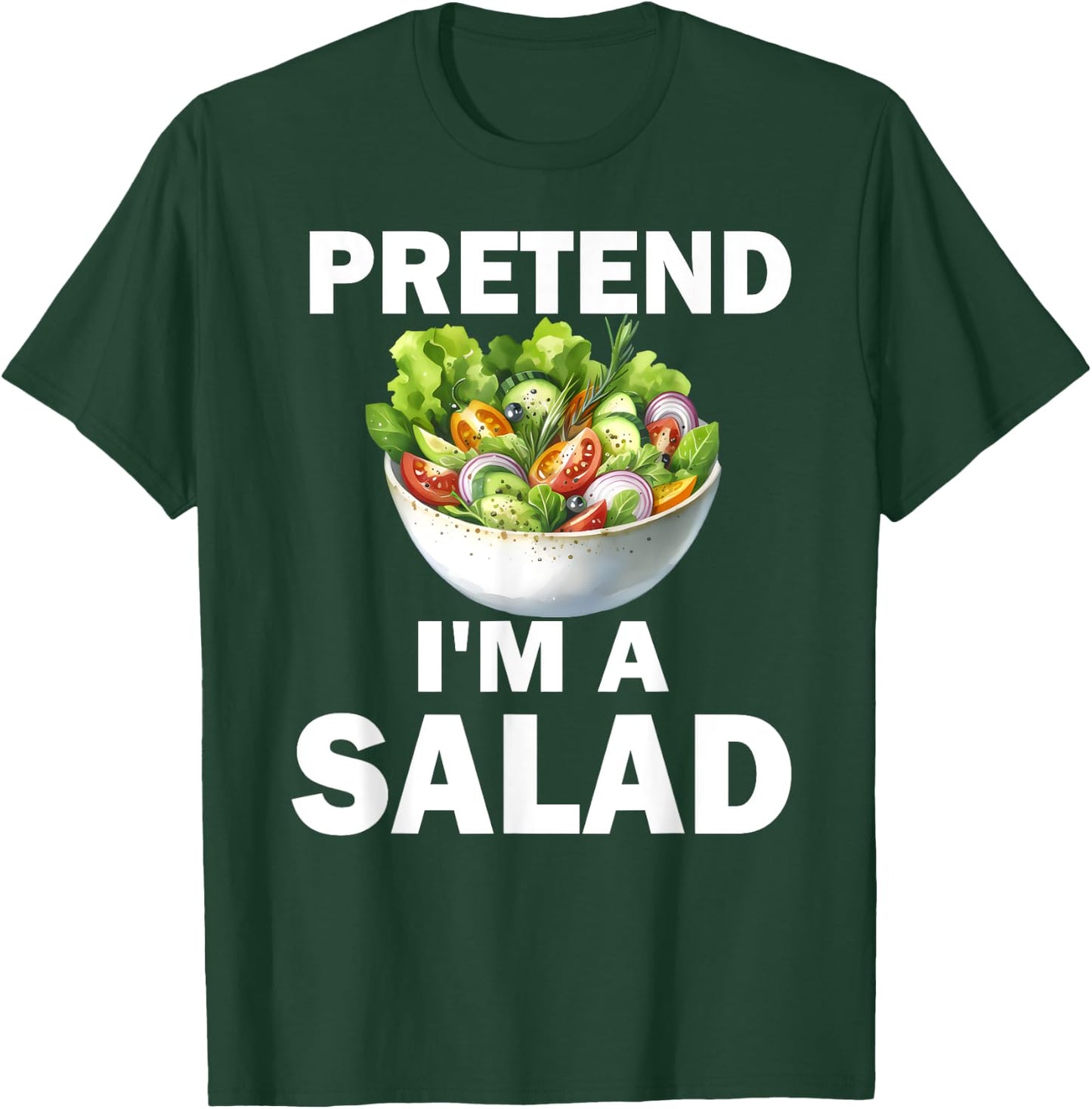 Whimsical Salad Costume Pretend I'm a Salad T-Shirt - T-Shirt | Forest