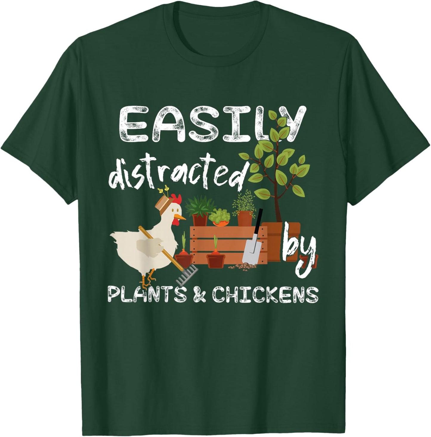 Easily distracted by plants & chickens T-Shirt - T-Shirt | Forest