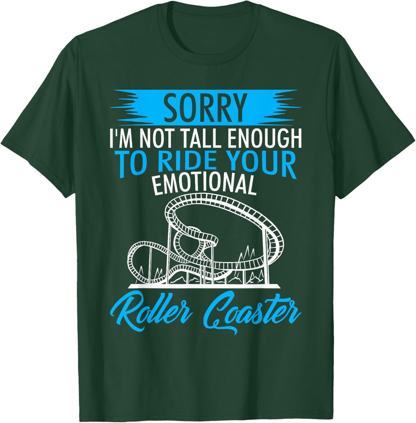 Roller Coaster Design For Emotional Roller Coaster T-Shirt - T-Shirt | Forest