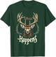 Shed Happens Antler Collecting Deer Shed Hunter T-Shirt - T-Shirt | Forest