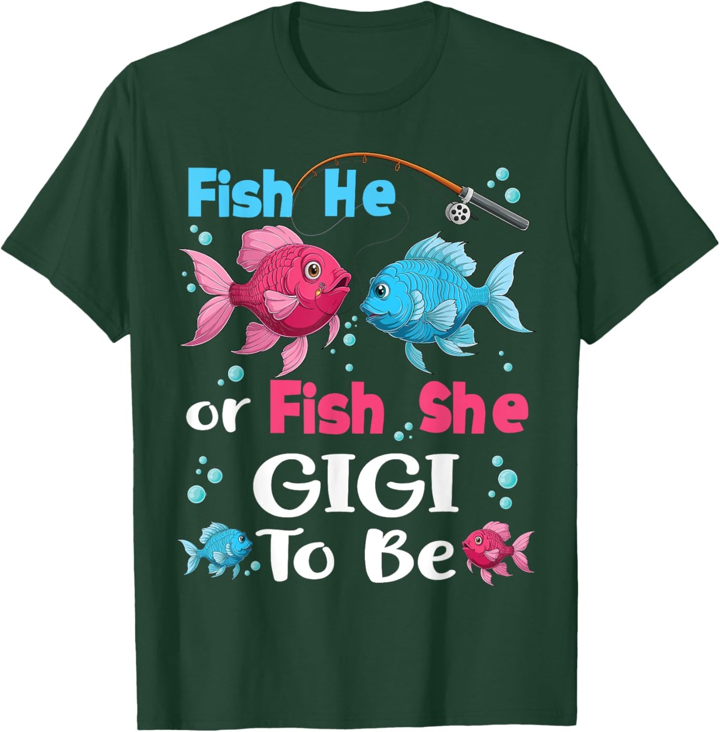 fish he or fish she gender reveal family matching Gigi T-Shirt - T-Shirt | Forest