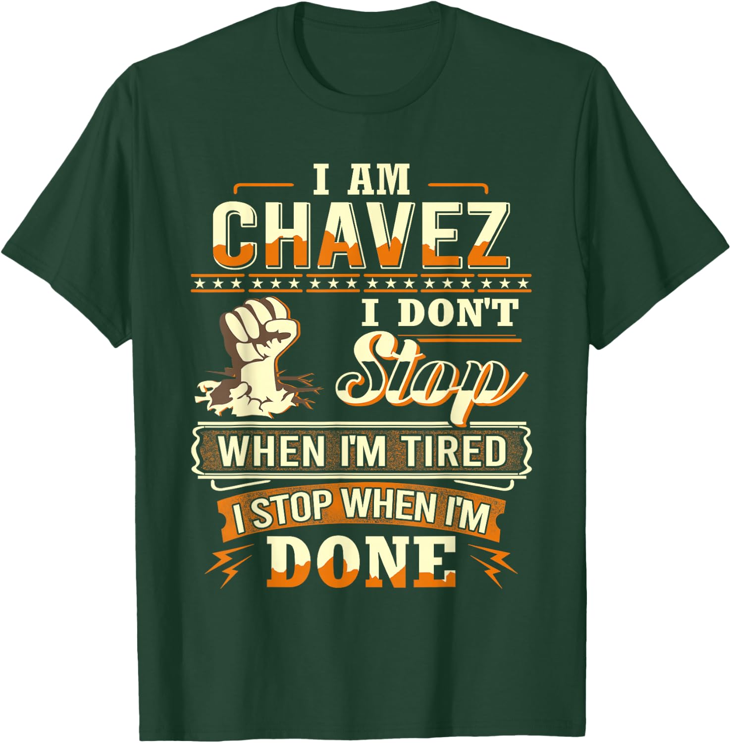 I am Chavez Shirt Personalized Chavez Last Name T-Shirt - T-Shirt | Forest