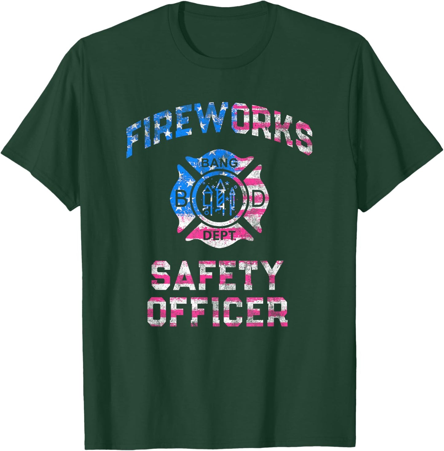 Patriotic FIREWORKS SAFETY OFFICER Director Pyro Engineering T-Shirt - T-Shirt | Forest