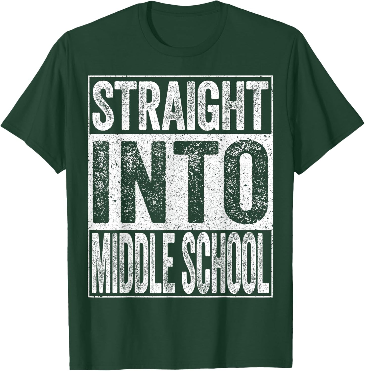 Straight Into Middle School Shirt Boy Girl Back To School T-Shirt - T-Shirt | Forest