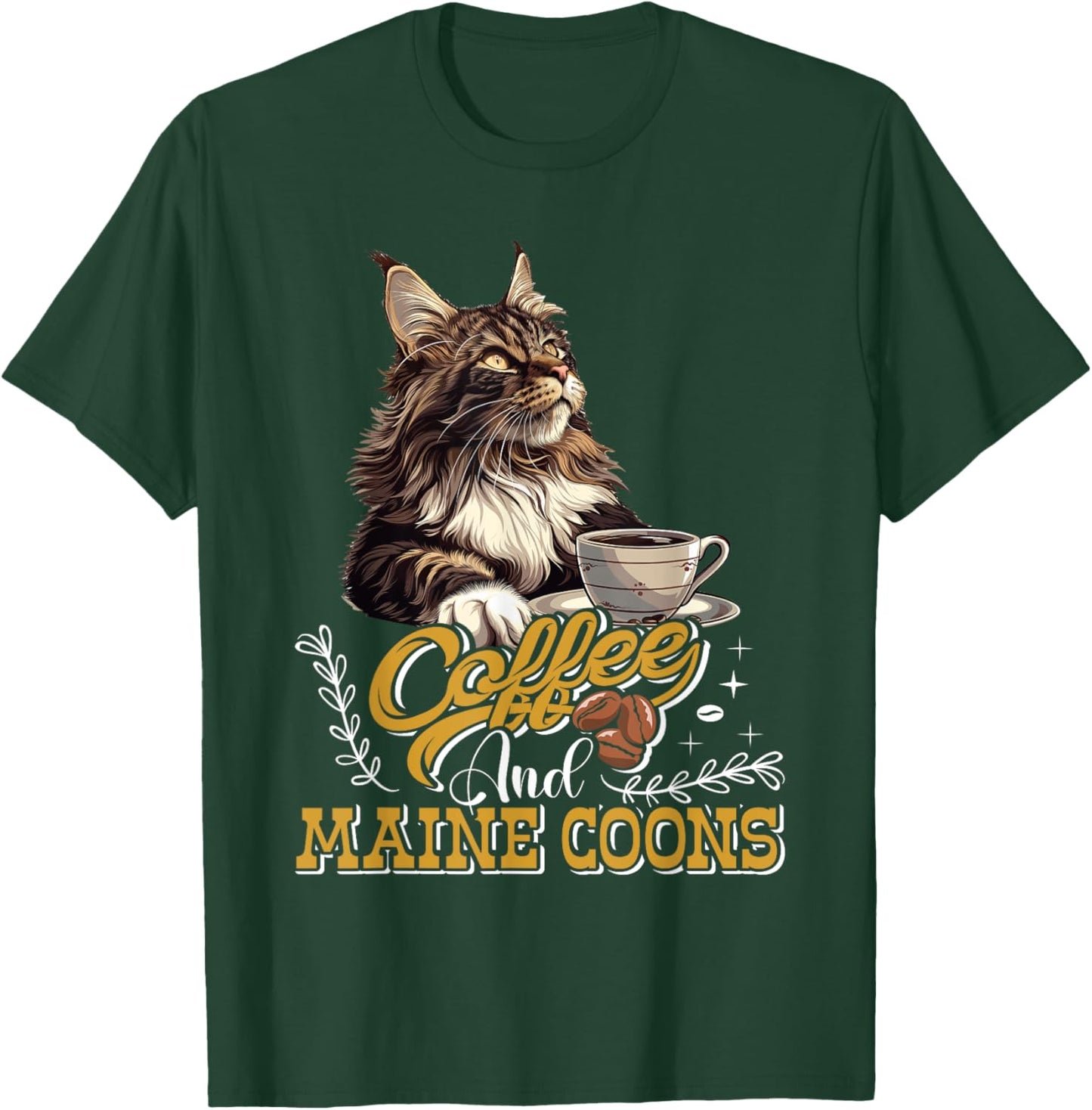 Maine Coon COFFEE AND MAINE COONS Funny Maine Coon T-Shirt - T-Shirt | Forest
