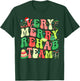 Very Merry Rehab Team Christmas Physical Therapist T-Shirt - T-Shirt | Forest