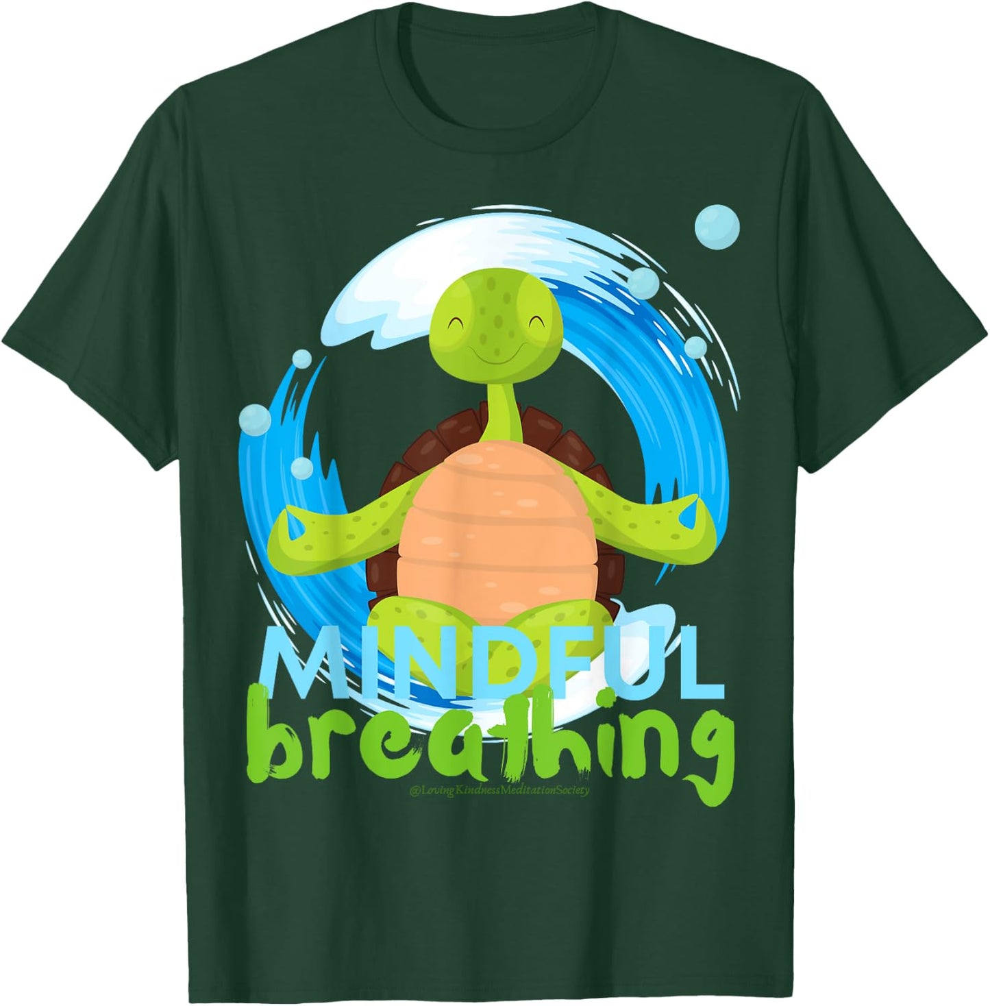 Zen Meditating Sea Turtle Loves Kindness Breath Mindfulness T-Shirt - T-Shirt | Forest