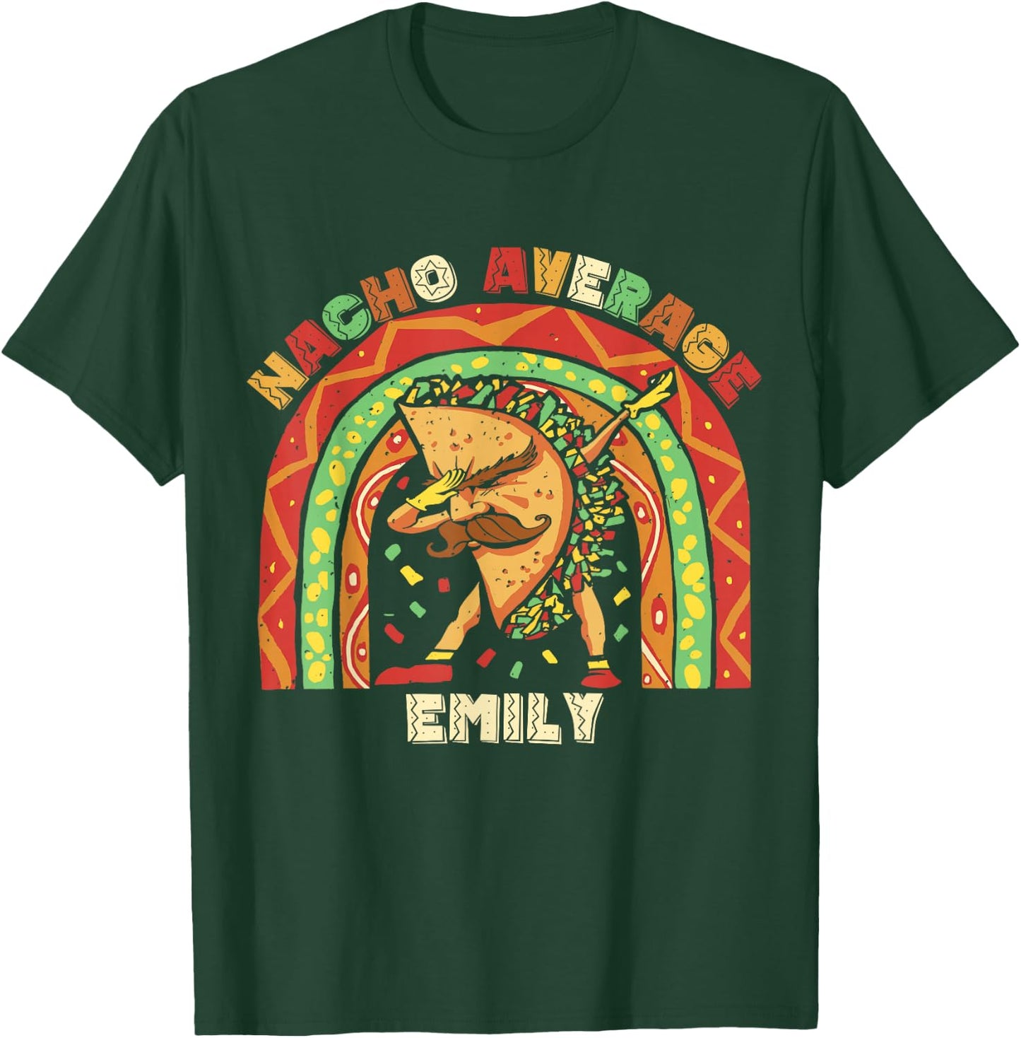 Funny Nacho Average Emily Shirt Cinco De Mayo Fiesta Mexican T-Shirt - T-Shirt | Forest
