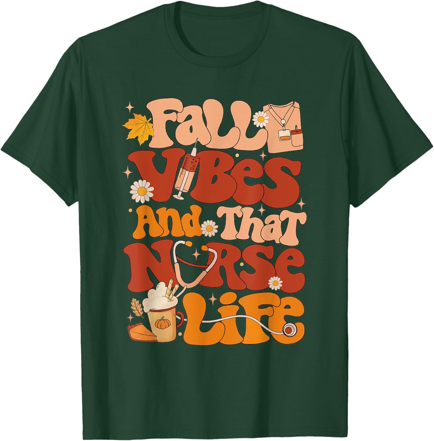 Retro Fall Vibes and That Nurse Life Thanksgiving Nurse Fall T-Shirt - T-Shirt | Forest