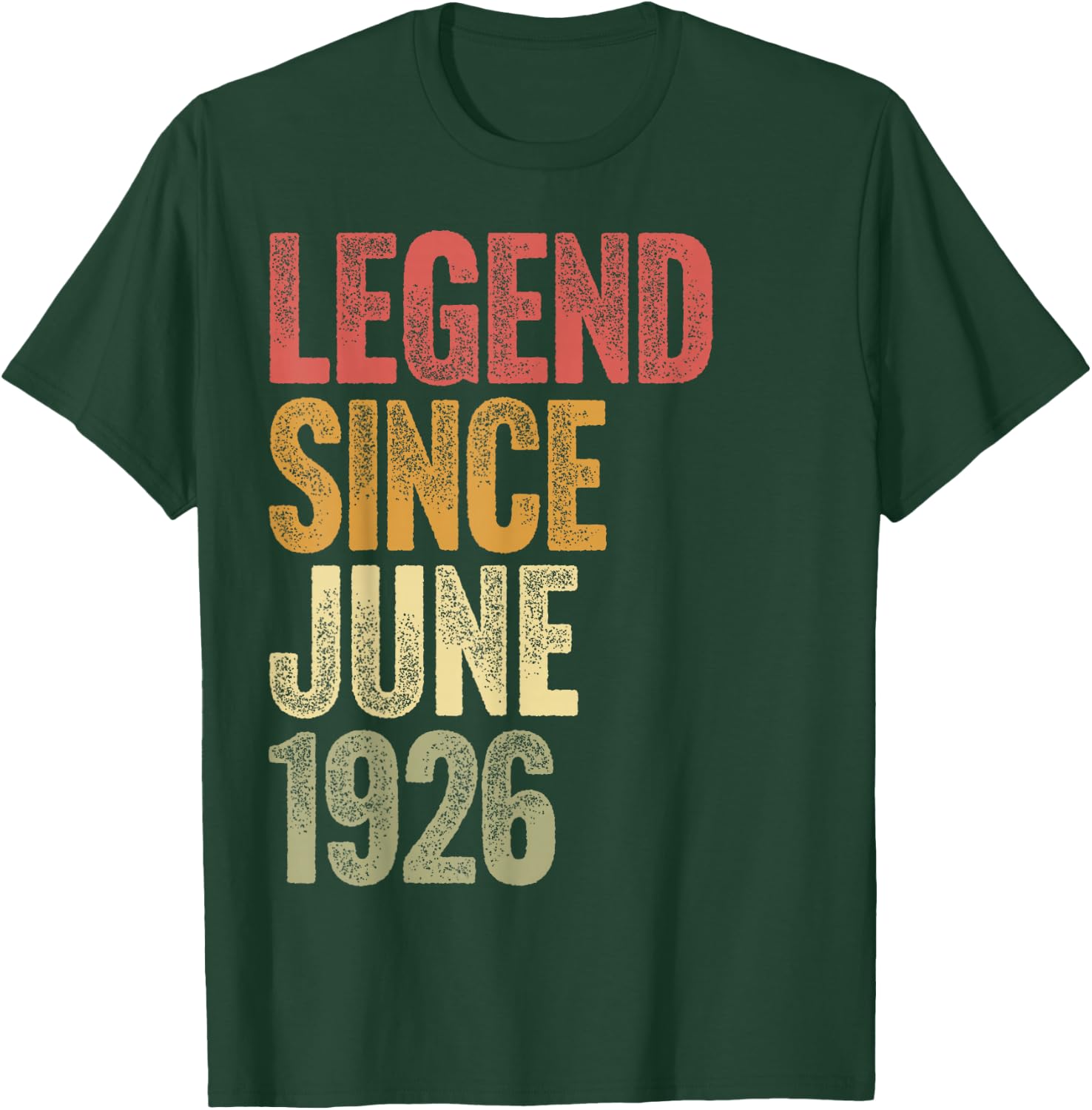 100 Year Old Legend Since June 1926 Retro 100th Birthday T-Shirt - T-Shirt | Forest