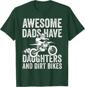Awesome Dads Have Daughters and Dirt Bike Dad T-Shirt - T-Shirt | Forest