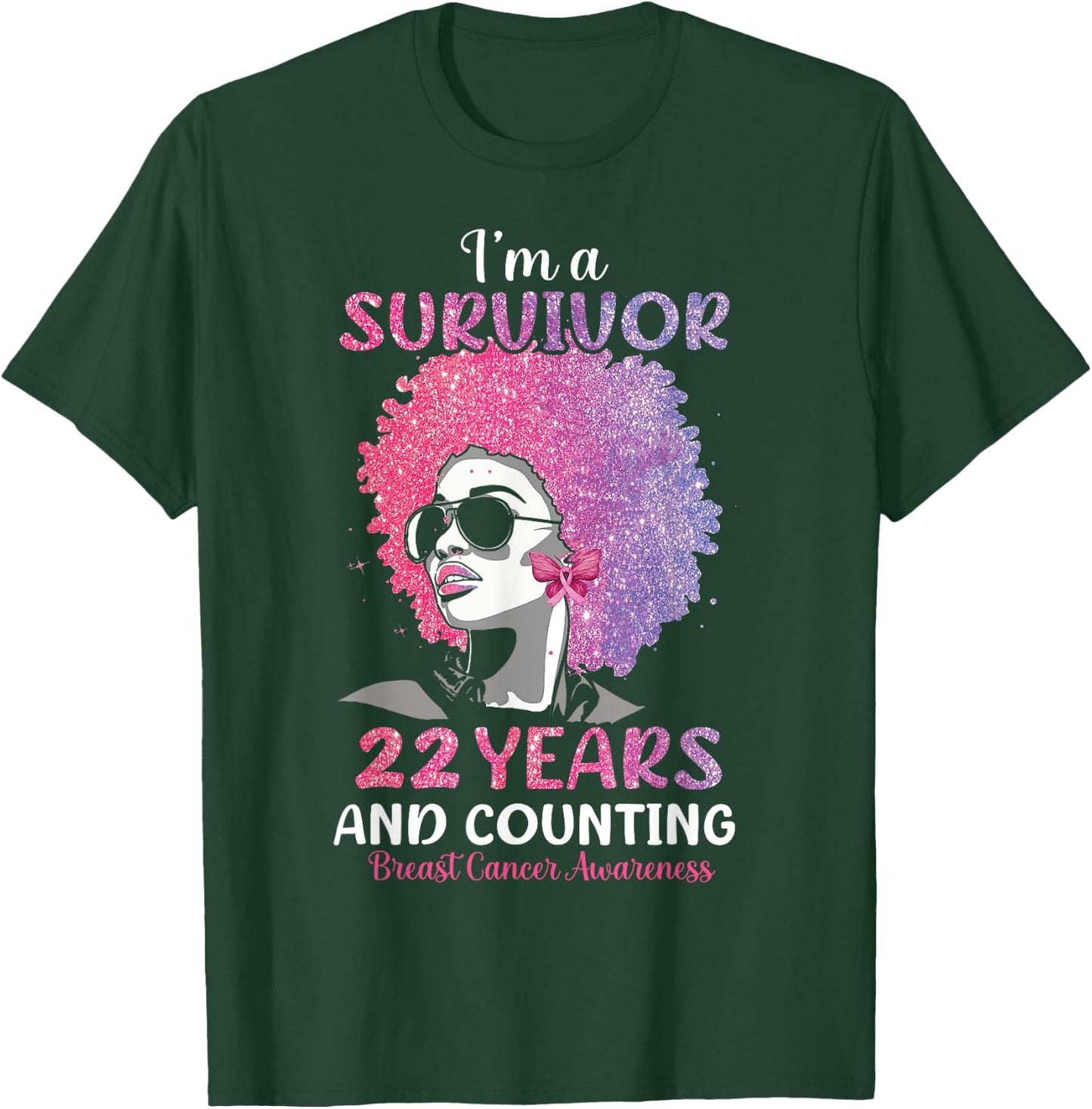 I'm Survivor 22 Years and Counting Breast Cancer Awareness T-Shirt - T-Shirt | Forest