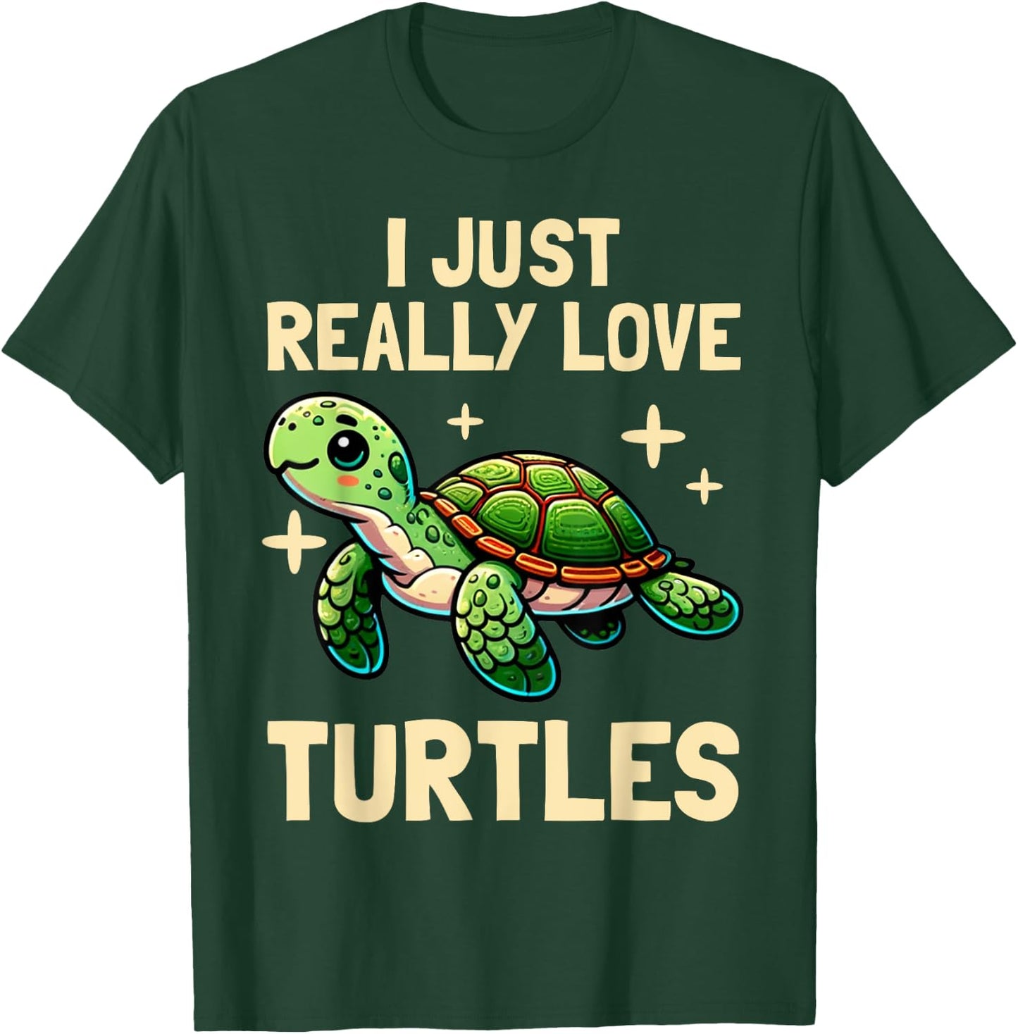 I Just Really Love Turtles Sea Turtle Lover Graphic T-Shirt - T-Shirt | Forest