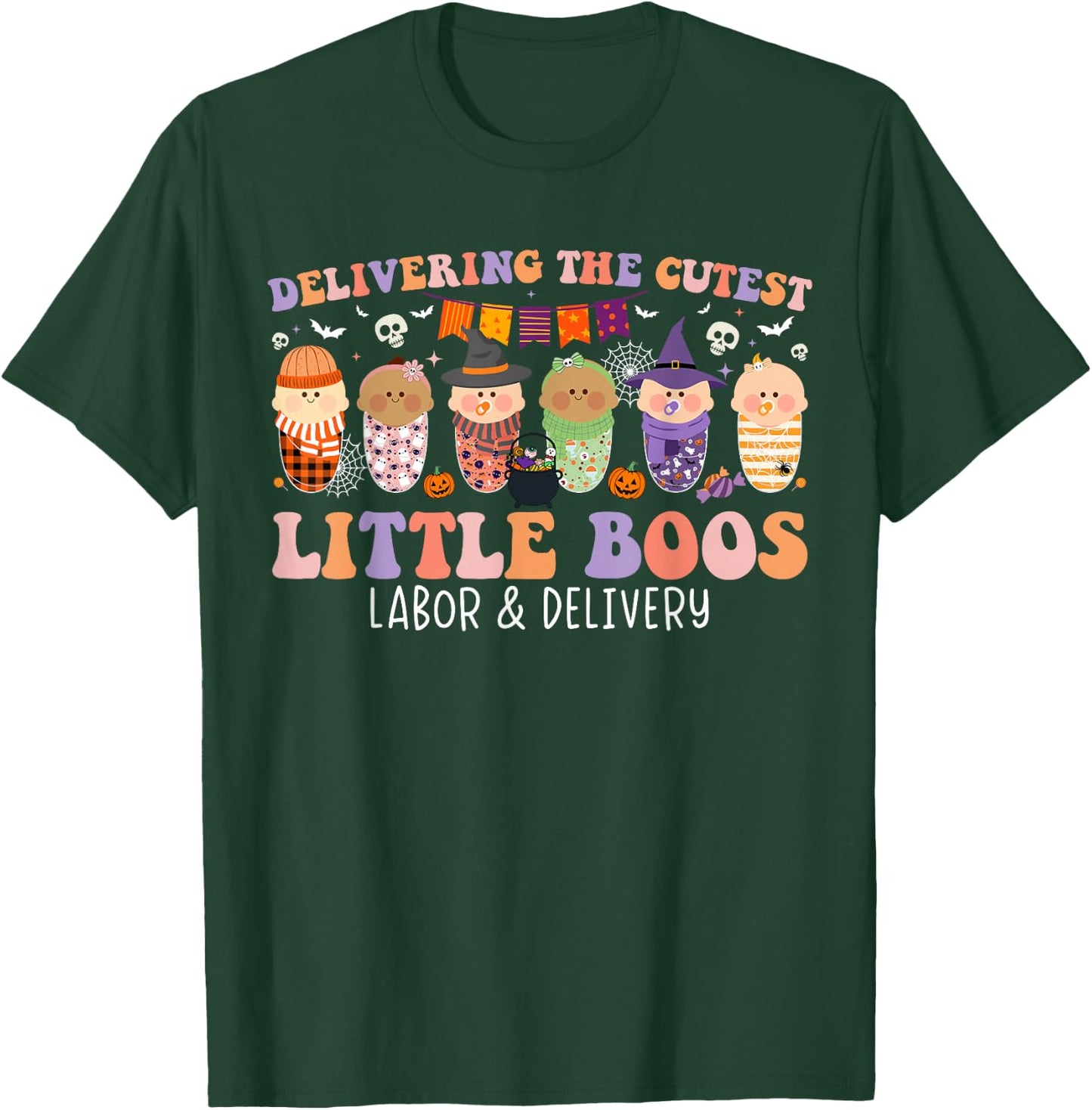 Delivering The Cutest Boos Labor & Delivery Nurse Halloween T-Shirt - T-Shirt | Forest