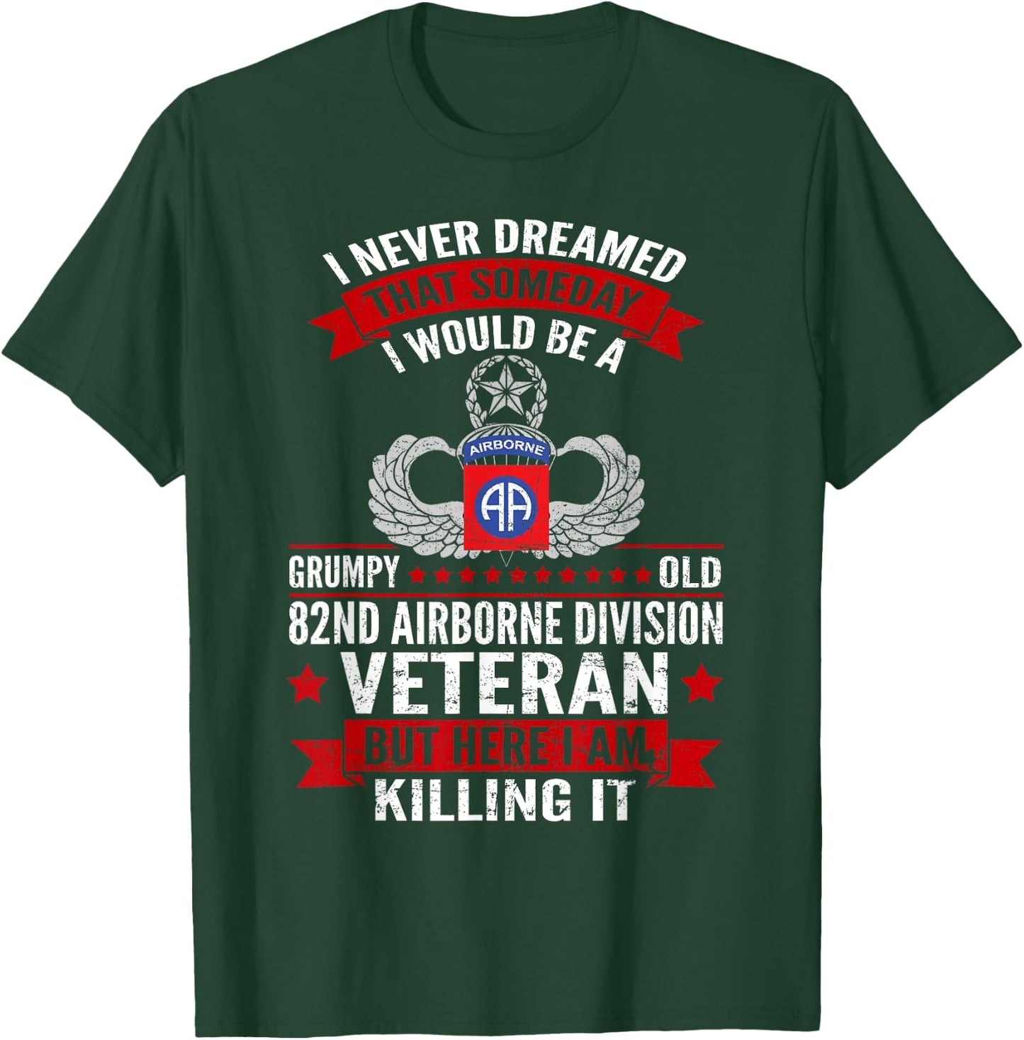 Grumpy Old 82nd Airborne Division Veteran Paratrooper , Small, Black T-Shirt - T-Shirt | Forest