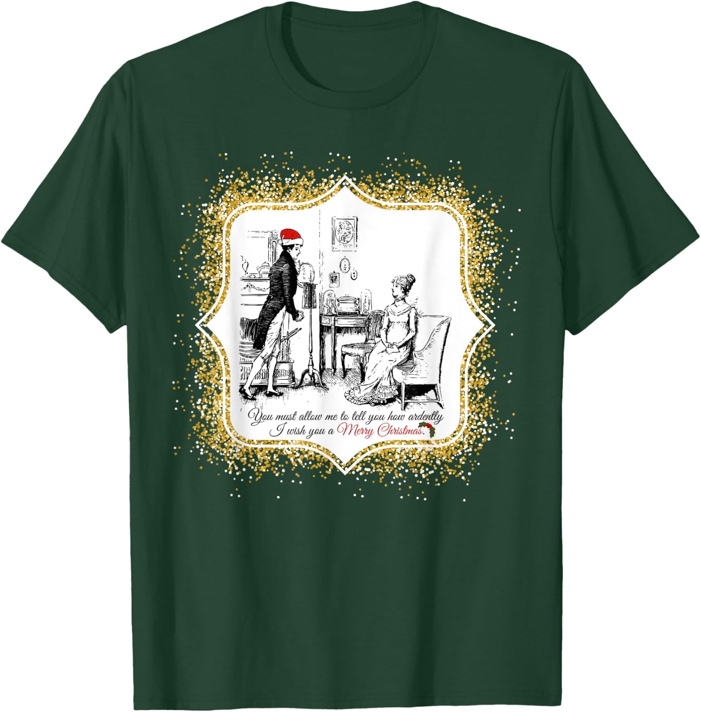 Speaks to the Heart Pride and Prejudice Jane Austen Ardently Christmas - Black, Small T-Shirt - T-Shirt | Forest