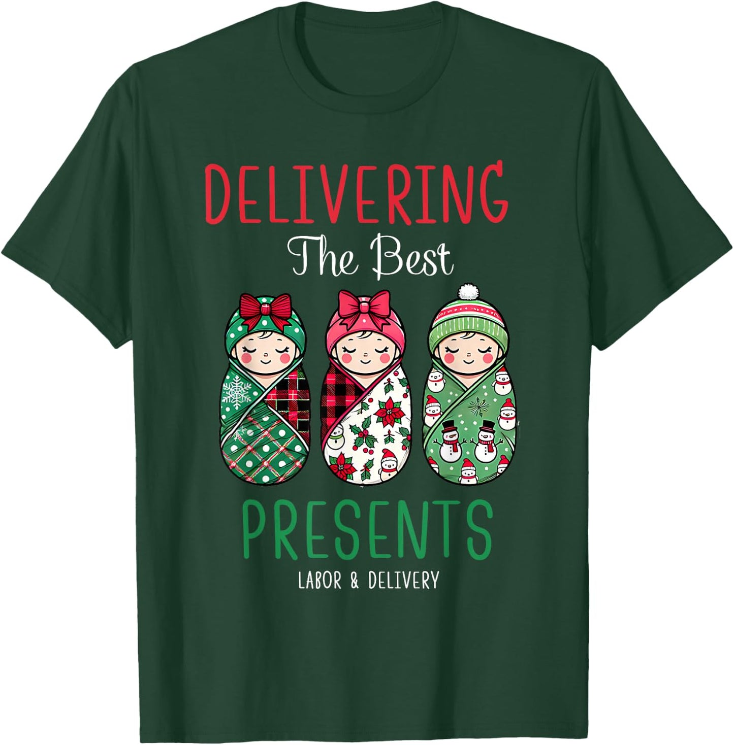 Christmas Labor And Delivery Nurse Mother Baby Nurse Xmas T-Shirt - T-Shirt | Forest
