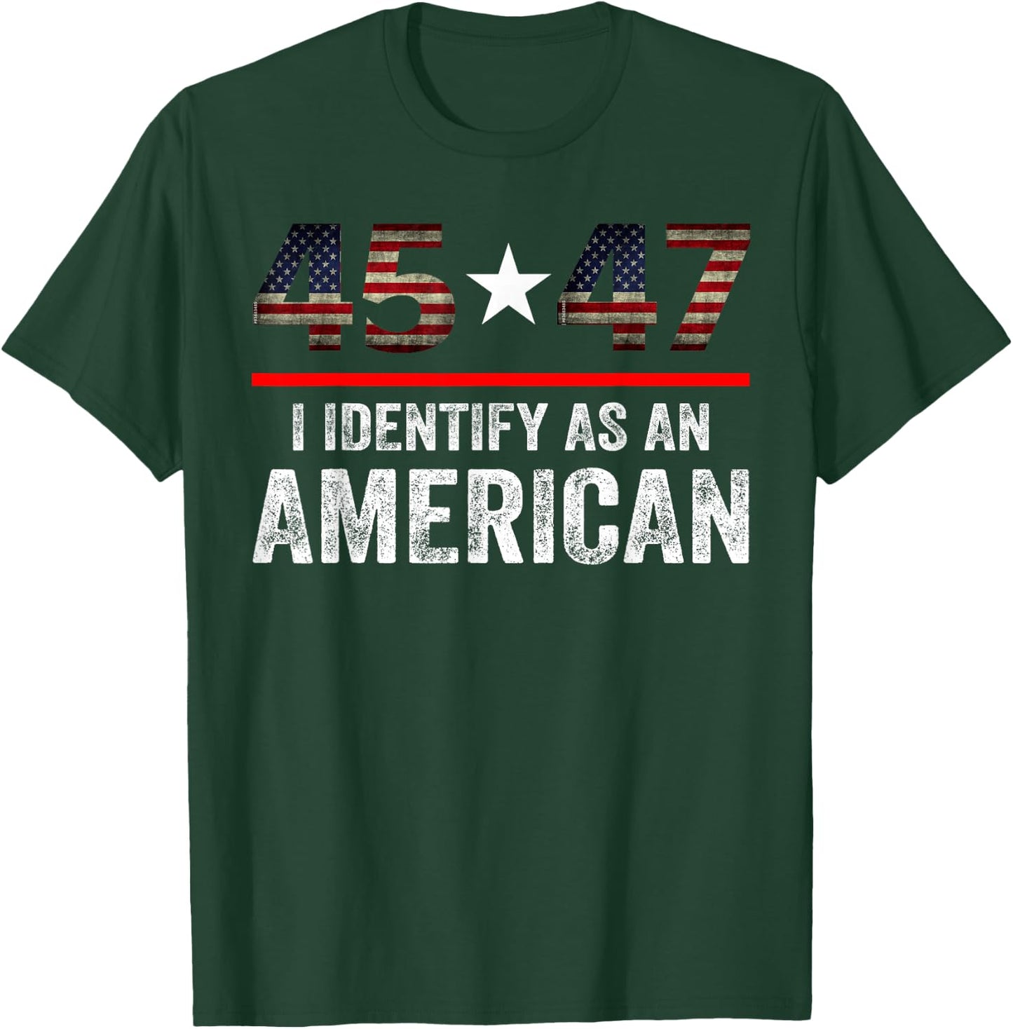 45 47 I Identify As An American, No Identity Politics T-Shirt - T-Shirt | Forest