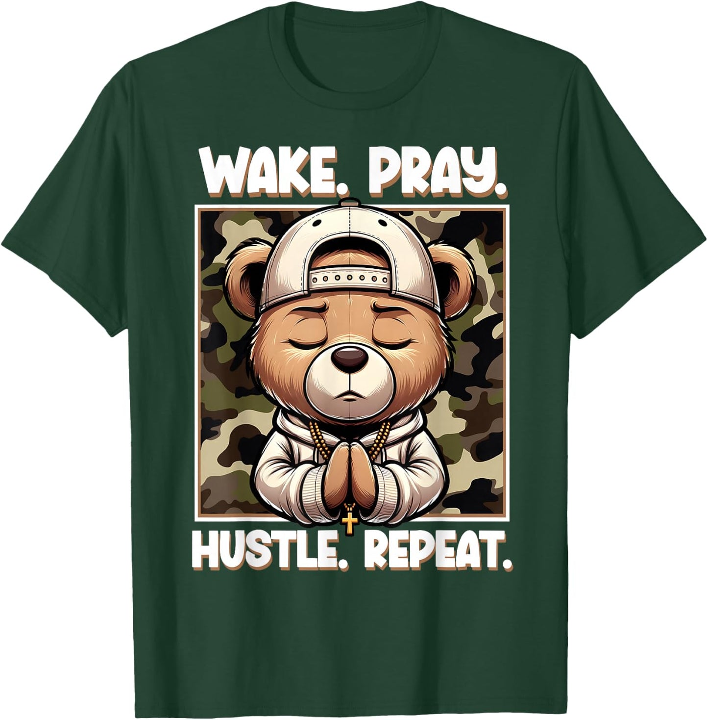 Wake Pray Hustle Repeat Hip Hop Teddy Bear Boys Teens Camo T-Shirt - T-Shirt | Forest