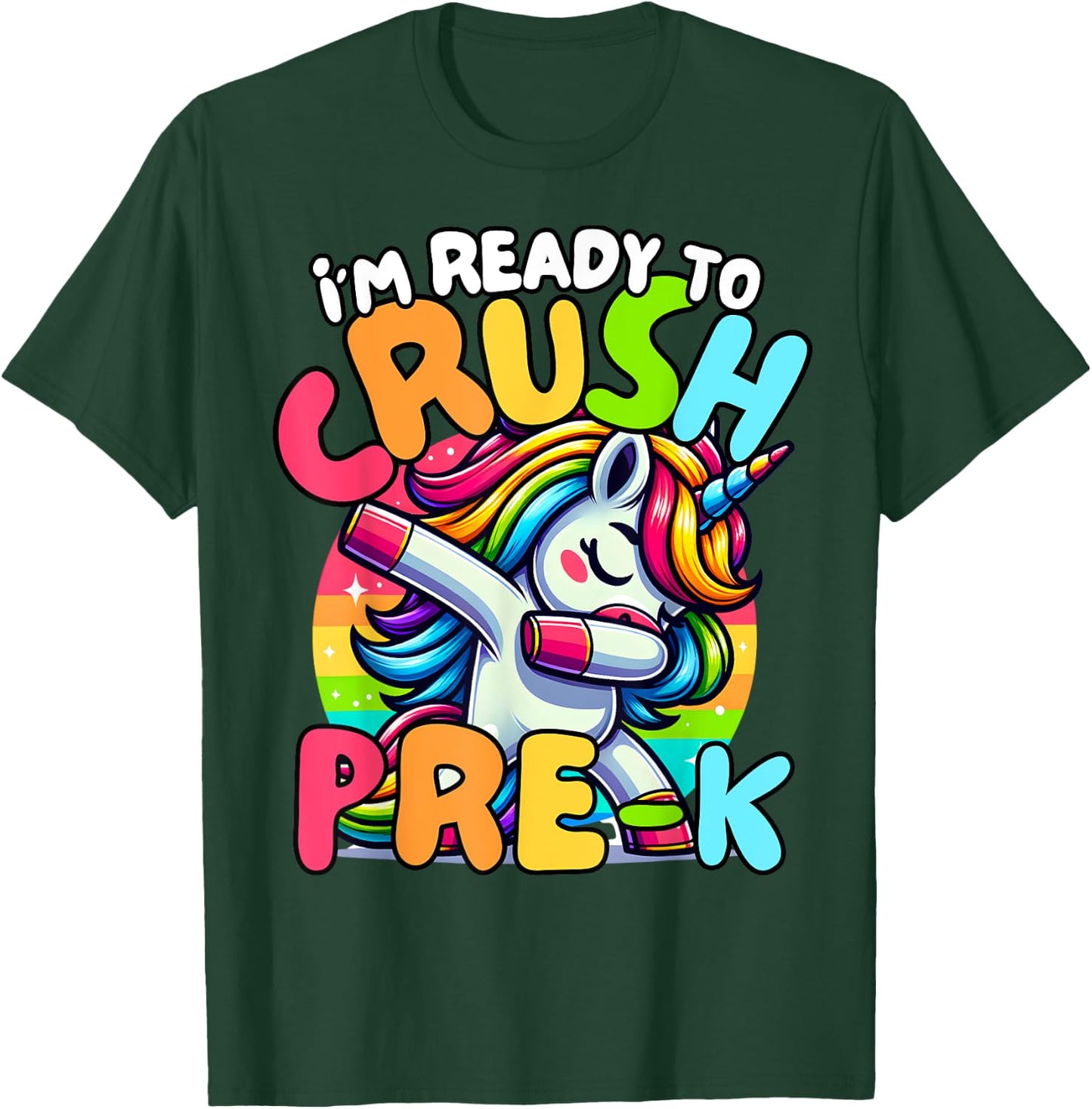 I'm Ready To Crush Pre-K Unicorn First Day of Preschool Kids T-Shirt - T-Shirt | Forest
