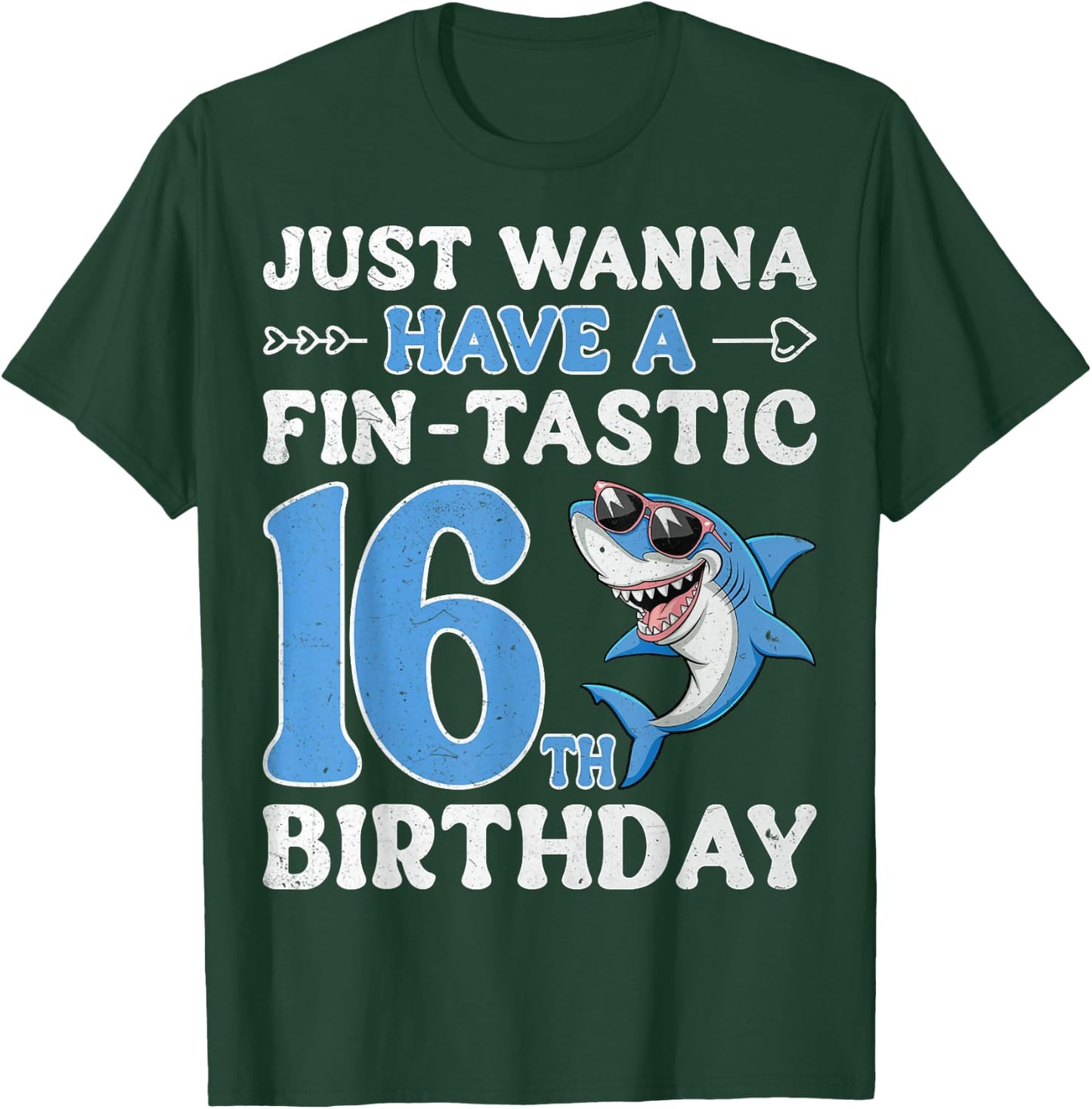 Just Wanna Have A Fin Tastic 16th Birthday - Pun Shark Lover T-Shirt - T-Shirt | Forest