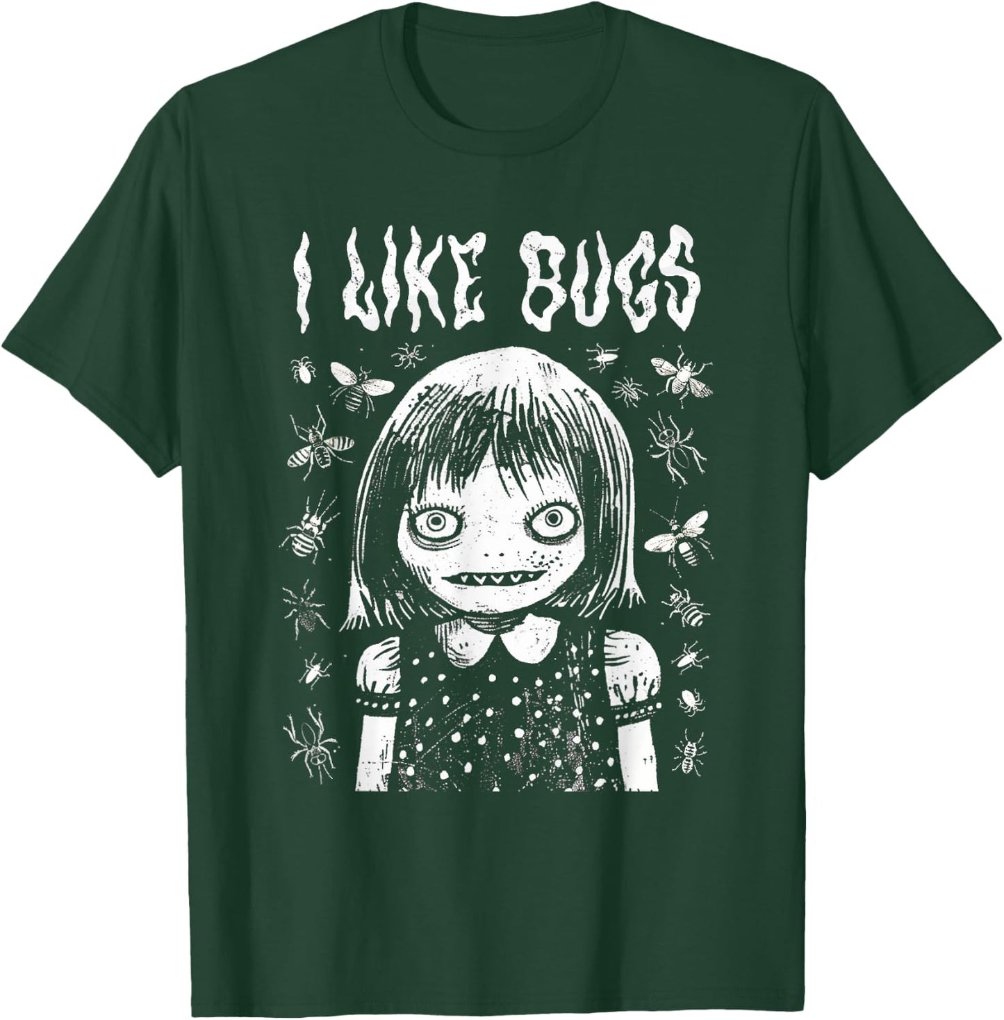 I Like Bugs Creepy Cute T-Shirt - T-Shirt | Forest
