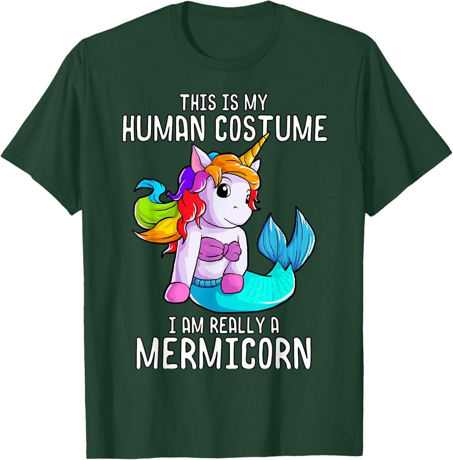 Halloween Costume Mermaid Unicorn Mermicorn Costume T-Shirt - T-Shirt | Forest